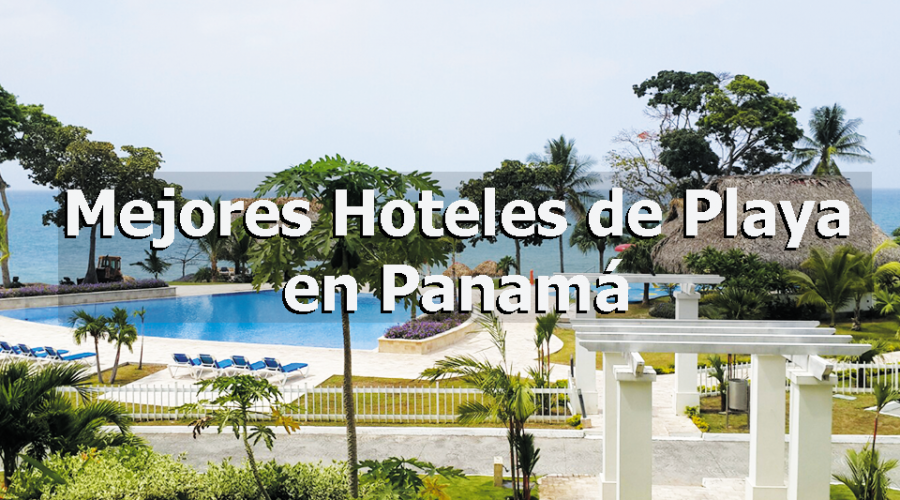 Los mejore hoteles de playa de Panamá